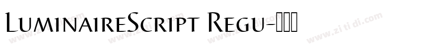 LuminaireScript Regu字体转换